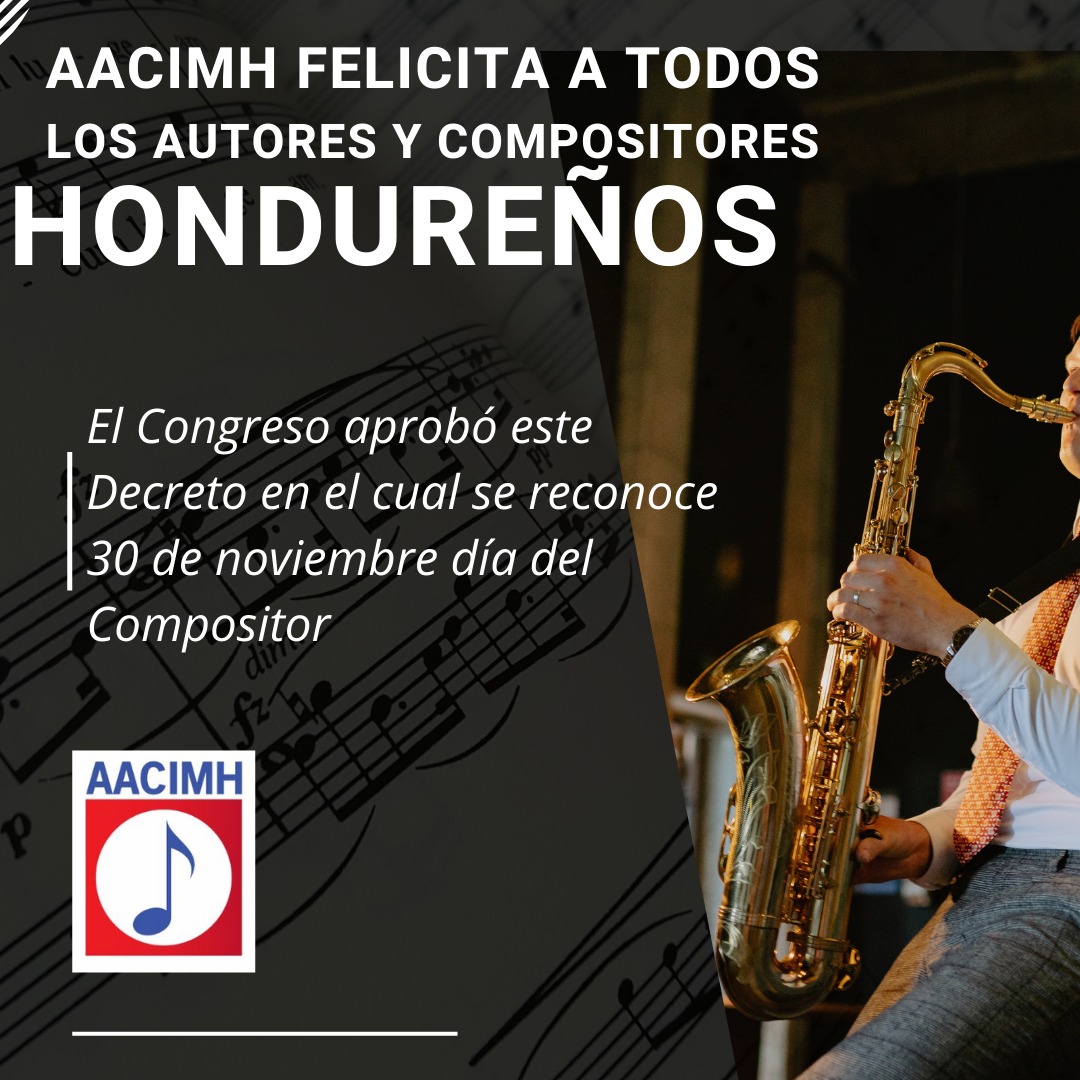 AACIMH Felicita a todos los autores y compositores de hondureños